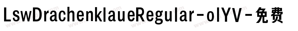 LswDrachenklaueRegular-olYV字体转换