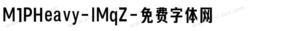M1PHeavy-lMqZ字体转换
