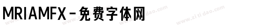 MRIAMFX字体转换