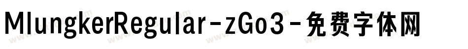 MlungkerRegular-zGo3字体转换