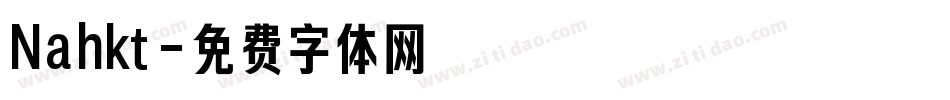 Nahkt字体转换