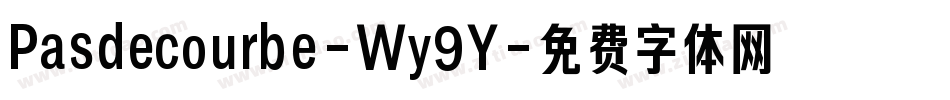 Pasdecourbe-Wy9Y字体转换