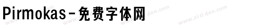 Pirmokas字体转换