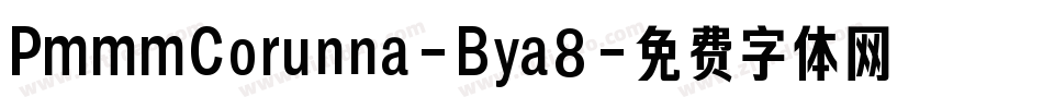 PmmmCorunna-Bya8字体转换