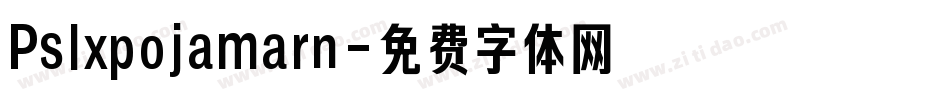 Pslxpojamarn字体转换