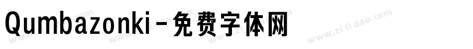 Qumbazonki字体转换