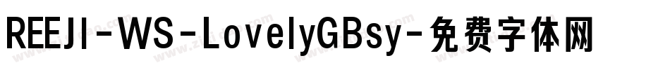 REEJI-WS-LovelyGBsy字体转换