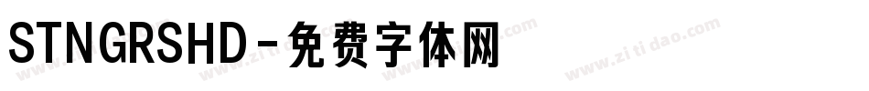 STNGRSHD字体转换