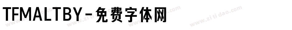 TFMALTBY字体转换