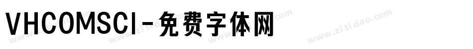 VHCOMSCI字体转换