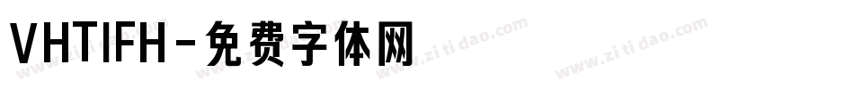 VHTIFH字体转换