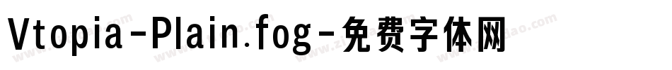 Vtopia-Plain.fog字体转换