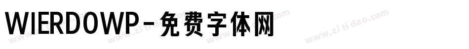 WIERDOWP字体转换