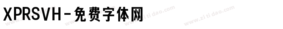 XPRSVH字体转换