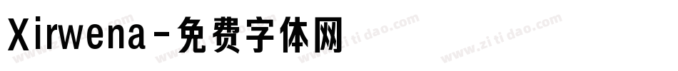 Xirwena字体转换