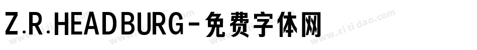 Z.R.HEADBURG字体转换