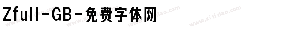 Zfull-GB字体转换