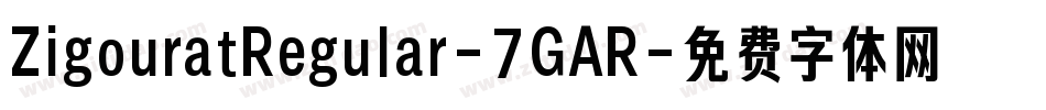 ZigouratRegular-7GAR字体转换