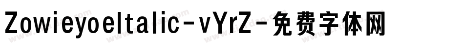 ZowieyoeItalic-vYrZ字体转换