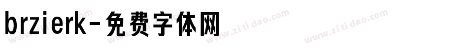 brzierk字体转换
