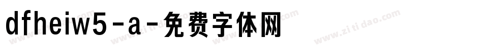 dfheiw5-a字体转换