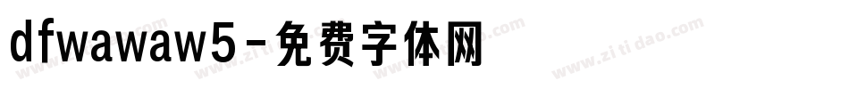 dfwawaw5字体转换