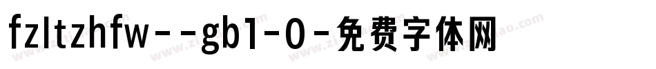 fzltzhfw--gb1-0字体转换