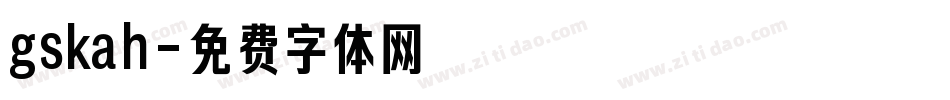 gskah字体转换
