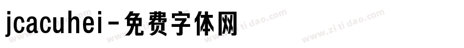 jcacuhei字体转换