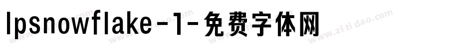 lpsnowflake-1字体转换