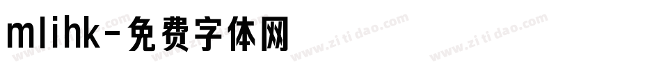mlihk字体转换