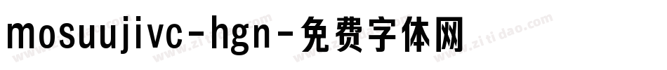 mosuujivc-hgn字体转换