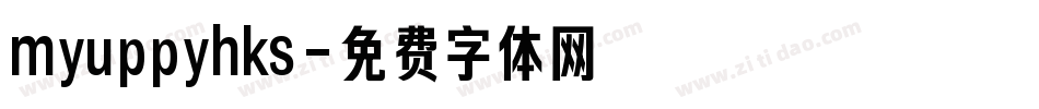 myuppyhks字体转换