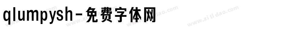 qlumpysh字体转换