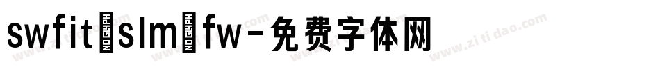swfit_slm_fw字体转换