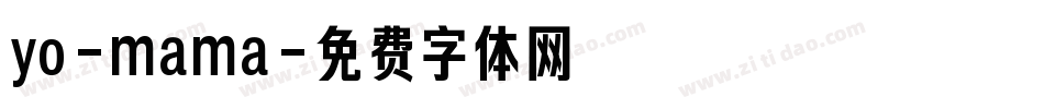 yo-mama字体转换
