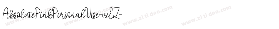 AbsolutePinkPersonalUse-vxEZ字体转换 AbsolutePinkPersonalUse-vxEZ字体转换