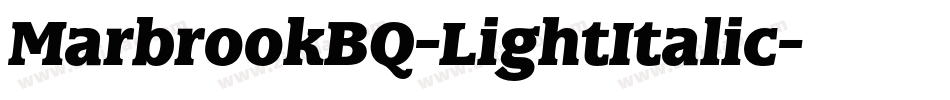 MarbrookBQ-LightItalic字体转换