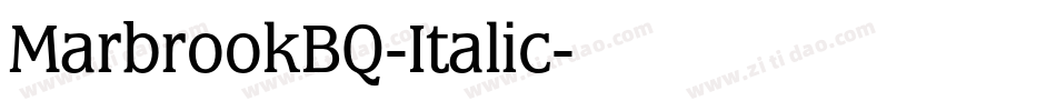 MarbrookBQ-Italic字体转换