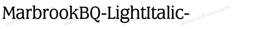 MarbrookBQ-LightItalic字体转换