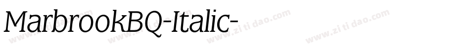 MarbrookBQ-Italic字体转换