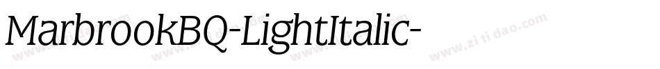 MarbrookBQ-LightItalic字体转换