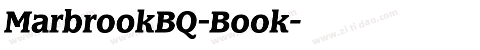 MarbrookBQ-Book字体转换