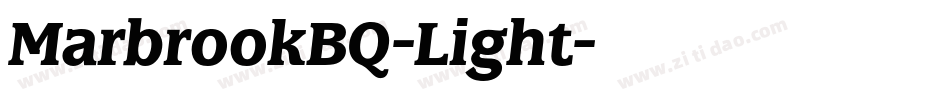 MarbrookBQ-Light字体转换
