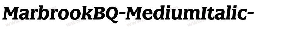 MarbrookBQ-MediumItalic字体转换