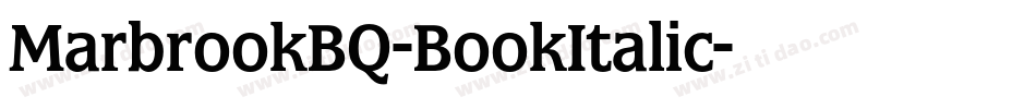 MarbrookBQ-BookItalic字体转换