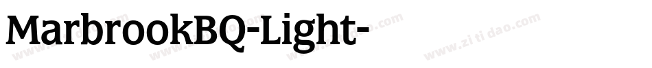 MarbrookBQ-Light字体转换