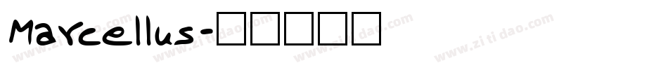 Marcellus字体转换