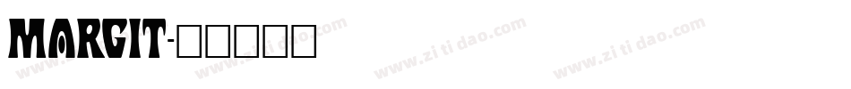 Margit字体转换