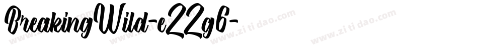 BreakingWild-eZZg6字体转换